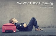 We Won't Stop Dreaming Two-Part choral sheet music cover